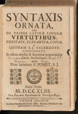 Syntaxis Ornata, Seu De Tribus Latinæ Linguæ Virtutibus, Puritate, Elegantia, Copia