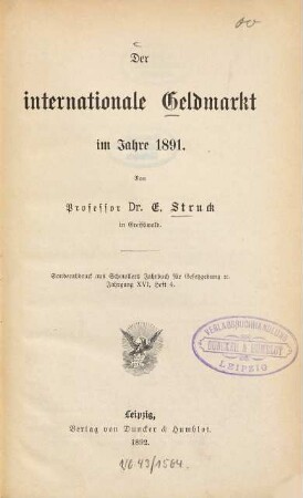 Der internationale Geldmarkt : im Jahre .... 1891 (1892)