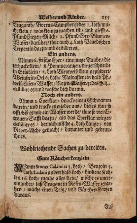 Wohlriechende Sachen zu bereiten. - Wider die Heiserkeit.
