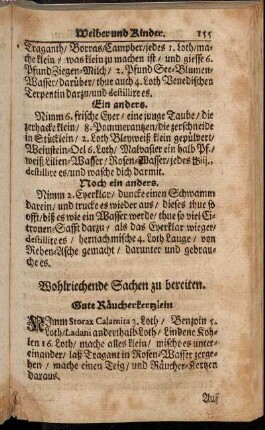 Wohlriechende Sachen zu bereiten. - Wider die Heiserkeit.