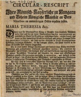 Circular-Rescript So Ihro Römisch-Kayserliche zu Hungarn und Böheim Königliche Majestät an Dero Ministros an auswärtigen Höfen ergehen lassen