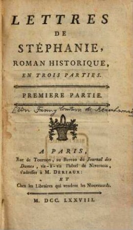 Lettres De Stéphanie : Roman Historique En Trois Parties, 1