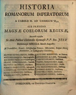 Historia Romanorum imperatorum a Carolo M. ad Carolum VI. ... : succincte exposita ... Dusseldorpii ... a Poetices Candidatis