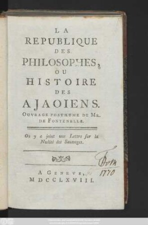 La Republique Des Philosophes, Ou Histoire Des Ajaoiens : Ouvrage Posthume