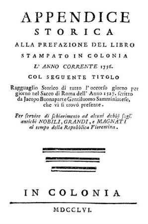 Appendice Storica Alla Prefazione Del Libro Stampato In Colonia LÁnno corrente 1756 ....