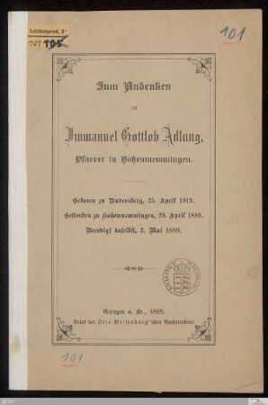Zum Andenken an Immanuel Gottlob Adlung, Pfarrer in Hohenmemmingen : geboren zu Rudersberg, 25. April 1819, gestorben zu Hohenmemmingen, 29. April 1889, beerdigt daselbst, 2. Mai 1889