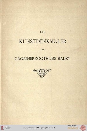 Band 5: Die Kunstdenkmäler des Grossherzogthums Baden: Die Kunstdenkmäler des Kreises Lörrach