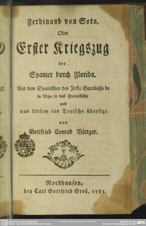Ferdinand von Soto. Oder Erster Kriegszug der Spanier durch Florida