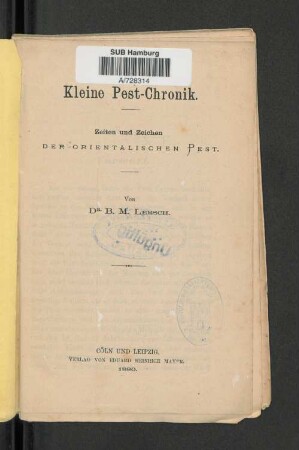Kleine Pest-Chronik : Zeiten und Zeichen der orientalischen Pest