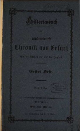 Historienbuch oder neubearbeitete Chronik von Erfurt : von der ältesten bis auf die Jetztzeit