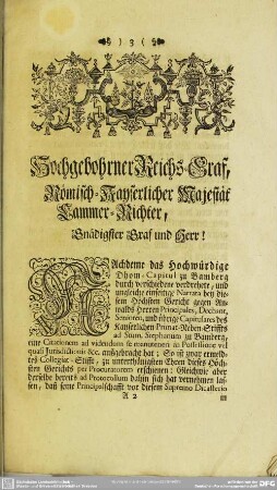 Hochgebohrner Reichs-Graf, Römisch-Kayserlicher Majestät Cammer-Richter, Gnädigster Graf und Herr!