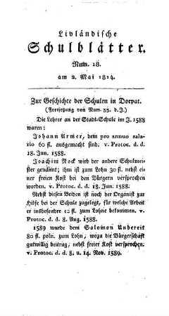 Zur Geschichte der Schulen in Dorpat : (Fortsetzung von Num. 33 d. J.) ; (der Beschluß folgt)