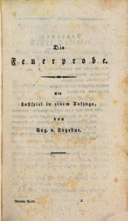 Die Feuerprobe : ein Lustspiel in einem Aufzuge