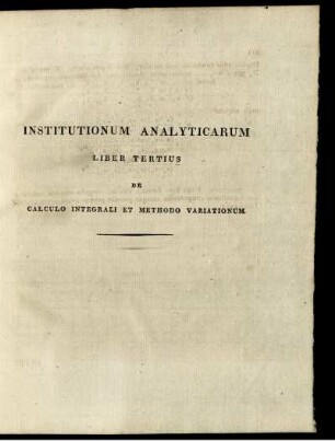 Liber III. De calculo integrali et methodo variationum (analyticarum).