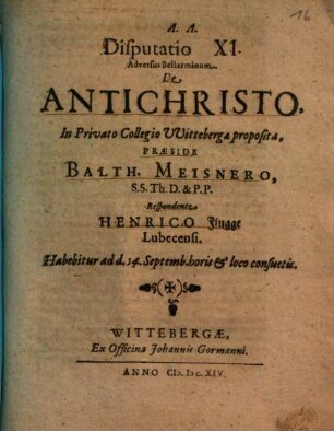 Disputatio XI. Adversus Bellarminum. De Antichristo