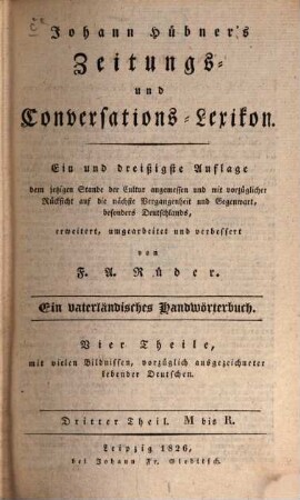 Johann Hübner's Zeitungs- und Conversations-Lexikon : ein vaterländisches Handwörterbuch, 3. M bis R