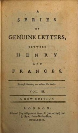 A Series Of Genuine Letters, Between Henry and Frances, Vol. III.