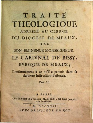 Traité Théologique : Adressé Au Clergé Du Dicese De Meaux, 2