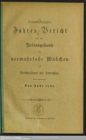 43.1895: Jahres-Bericht von dem Rettungshause für Verwahrloste Mädchen zu Berthelsdorf bei Herrnhut : das Jahr ..