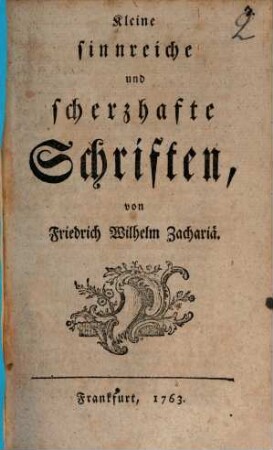 Kleine sinnreiche und scherzhafte Schriften