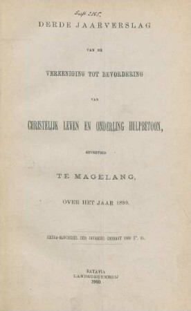 3.1899: Jaarverslag van den Vereeniging tot Bevordering van Christelijk Leven en Onderling Hulpbetoon, gevestigd te Magelang