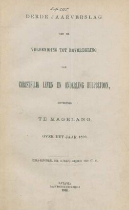 3.1899: Jaarverslag van den Vereeniging tot Bevordering van Christelijk Leven en Onderling Hulpbetoon, gevestigd te Magelang