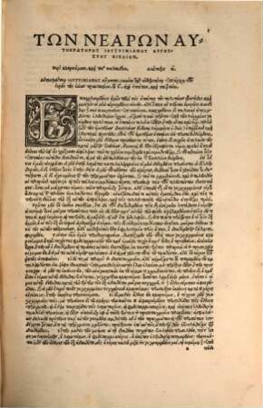 Nearōn Iustinianu basileōs, tōn en tō, nyn heuriskomenōn : = Novellarum constitutionum Dn. Iustiniani principis, quae exstant, et ut exstant, volumen ; Appositi sunt item Canones sanctoru[m] Apostoloru[m] per Clementem in unu[m] congesti
