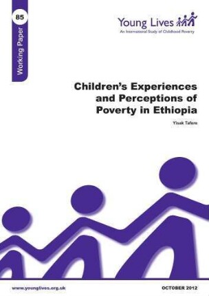 Children's experiences and perceptions of poverty in Ethiopia
