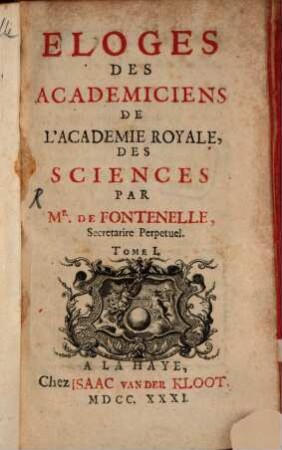 Eloges Des Academiciens De L'Academie Royale Des Sciences, 1