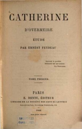 Cathérine d'Overmeire : étude par Ernest Feydeau, 1