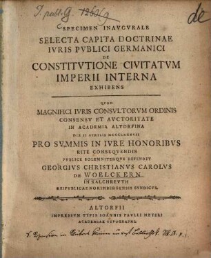 Specimen Inavgvrale Selecta Capita Doctrinae Ivris Pvblici Germanici De Constitvtione Civitatvm Imperii Interna Exhibens