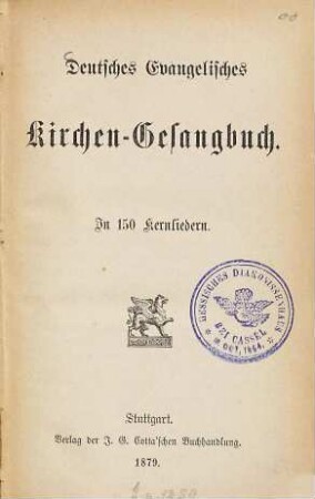 Deutsches Evangelisches Kirchen-Gesangbuch : in 150 Kernliedern