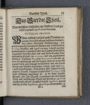 Das Vierdte Theil. Von welchen Urtheilen an Unserm Landgerichte ergangen / appeliret werden möge.