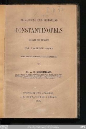 Belagerung und Eroberung Constantinopels durch die Türken im Jahre 1453 : nach den Originalquellen