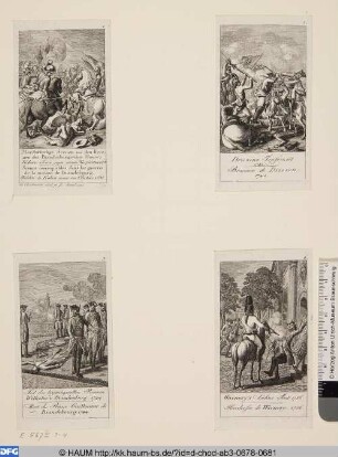 Oben links: Merckwürdige Scenen aus den Kriegen des Brandenburgischen Hauses. Frobens Treue gegen seinen Kurfürsten. 1675.