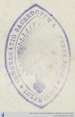 [Provenienz]: Congregatio Sacerdotum a Sacro Corde Jesu, Luxemburgische Provinz