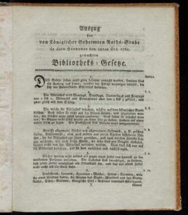 Auszug der von Königlicher Geheimten Raths-Stube de dato Hannover den 28ten Oct. 1761 gemachten Bibliotheks-Gesetze