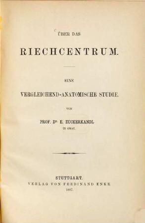 Über das Riechcentrum : eine vergleichend-anatomische Studie
