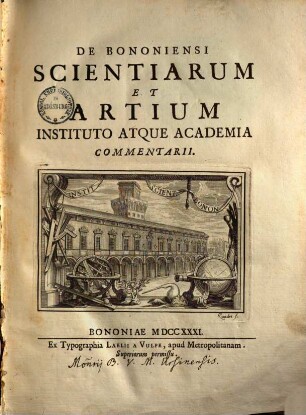 De Bononiensi Scientiarum Et Artium Instituto Atque Academia Commentarii. [1]