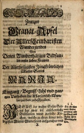 Zeitiger Granat-Apfel der allerscheinbaristen Wunderzierden ... Unser L. Frawen ... zu Newkirchen
