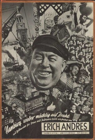 Werbeplakat des Fotogafen mit Hamburg-Collage : Werbeplakat von Erich Andres mit Hamburg-Collage "Hamburg wieder mächtig auf Draht und Bildberichte für Presse und Industrie heute wie früher von Erich Andres". Collage mit Fotos des Fotografen zur Stadtentwicklung und zum gesellschaftlichem Leben