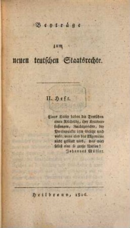 Beyträge zum neuen teutschen Staatsrechte, 2