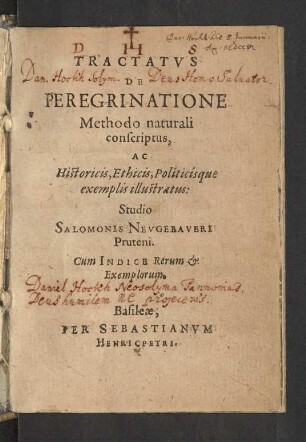 Tractatus De Peregrinatione : Methodo naturali conscriptus, Ac Historicis, Ethicis, Politicisque exemplis illustratus
