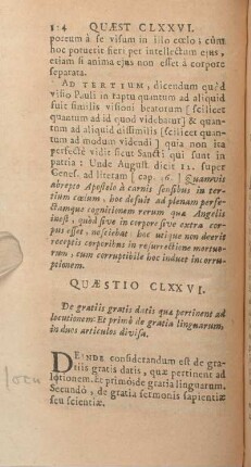 Quaestio CLXXVI. De gratiis gratis datis quae pertinent ad locutionem: Et primò de gratia linguarum, in duos articulos divisa.