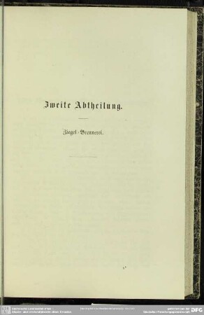 Zweite Abtheilung. Ziegel-Brennerei