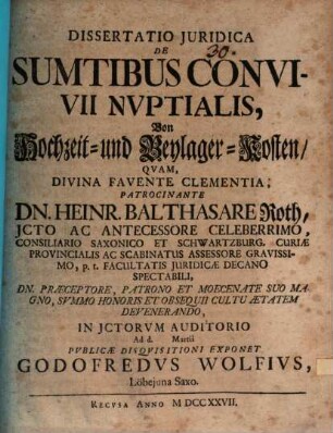 Dissertatio Iuridica De Sumtibus Convivii Nuptialis : = Von Hochzeit- und Beylager-Kosten