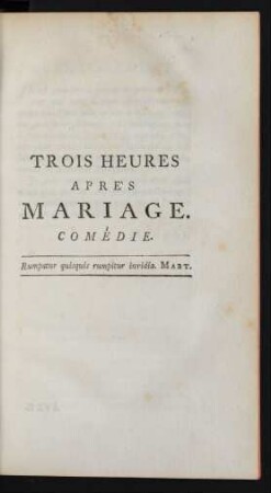 Trois Heures Après Mariage. Comèdie