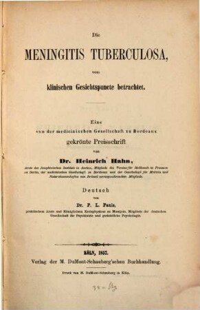 Die Meningitis tuberculosa, vom klinischen Gesichtspuncte betrachtet : Deutsch von P. L. Pauls