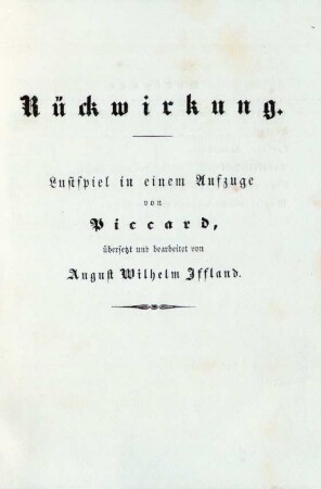 Rückwirkung. Lustspiel in einem Aufzuge