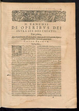 H. Zanchii De Operibus Dei Intra Sex Dies Creatis: Pars Prima ...